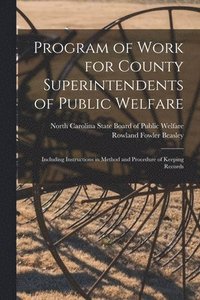 bokomslag Program of Work for County Superintendents of Public Welfare