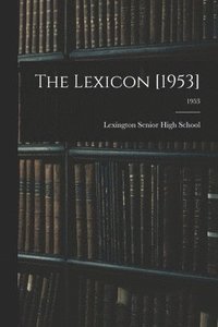 bokomslag The Lexicon [1953]; 1953