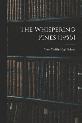 The Whispering Pines [1956] 1