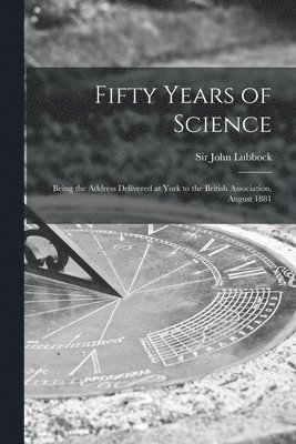 bokomslag Fifty Years of Science