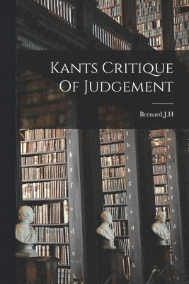 bokomslag Kants Critique Of Judgement