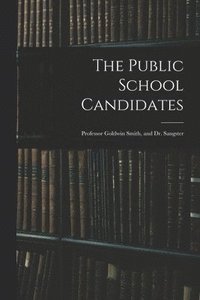 bokomslag The Public School Candidates