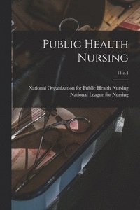 bokomslag Public Health Nursing; 11 n.4
