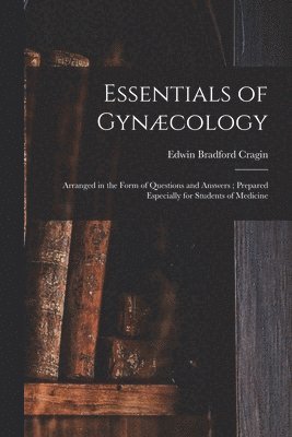 bokomslag Essentials of Gyncology