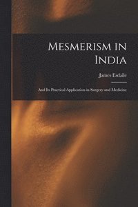 bokomslag Mesmerism in India