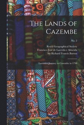 bokomslag The Lands of Cazembe