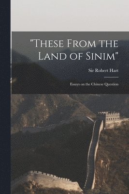 Robert Hart - "These From the Land of Sinim", Häftad