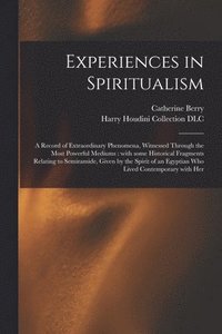 bokomslag Experiences in Spiritualism