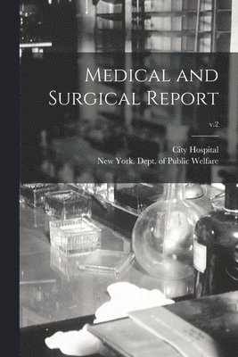 Medical and Surgical Report; v.2 1