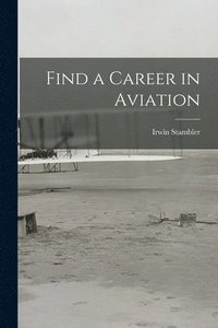 bokomslag Find a Career in Aviation