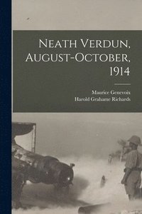 bokomslag Neath Verdun, August-October, 1914