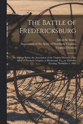 The Battle of Fredericksburg 1