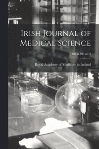 bokomslag Irish Journal of Medical Science; 102 n.300 ser.3