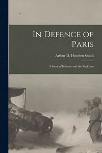 bokomslag In Defence of Paris [microform]