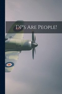 bokomslag DP's Are People!