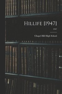 bokomslag Hillife [1947]; 1947