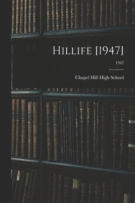 Hillife [1947]; 1947 1