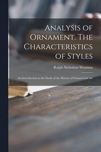 bokomslag Analysis of Ornament. The Characteristics of Styles