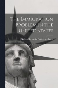 bokomslag Immigration Problem in the United States