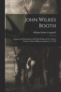 bokomslag John Wilkes Booth