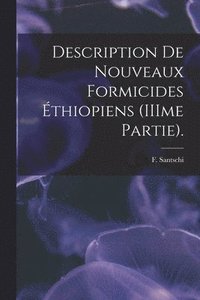 bokomslag Description De Nouveaux Formicides Éthiopiens (IIIme Partie).