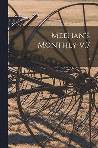 bokomslag Meehan's Monthly V.7; 7