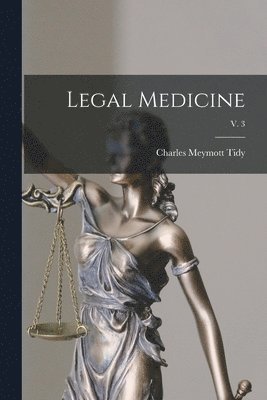 Legal Medicine; v. 3 1