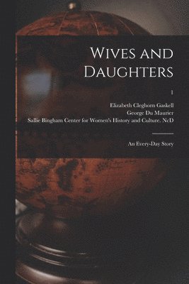 Wives and Daughters 1