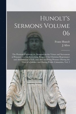 Hunolt's Sermons Volume 06 1