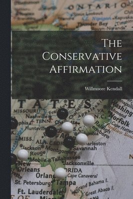 The Conservative Affirmation 1