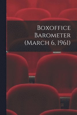 bokomslag Boxoffice Barometer (March 6, 1961)