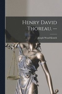 bokomslag Henry David Thoreau. --