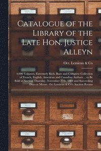 bokomslag Catalogue of the Library of the Late Hon. Justice Alleyn [microform]