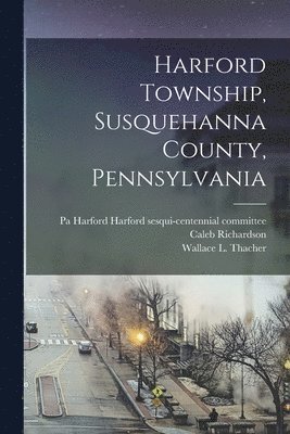 Harford Township, Susquehanna County, Pennsylvania 1