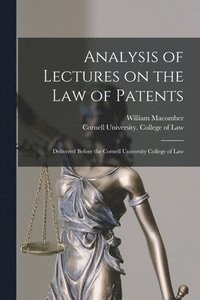 bokomslag Analysis of Lectures on the Law of Patents