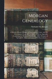 bokomslag Morgan Genealogy