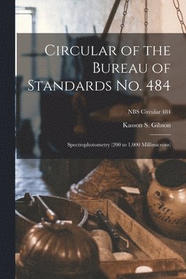bokomslag Circular of the Bureau of Standards No. 484