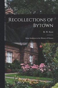 bokomslag Recollections of Bytown