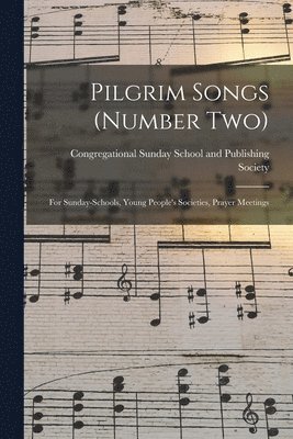 bokomslag Pilgrim Songs (number Two)