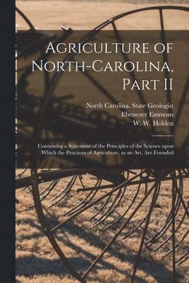 Agriculture of North-Carolina, Part II