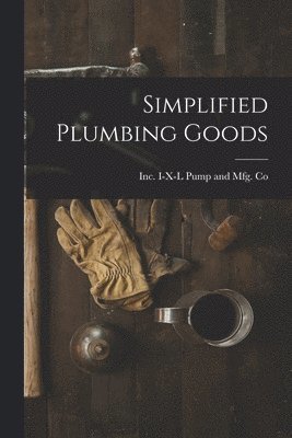 Simplified Plumbing Goods, Häftad