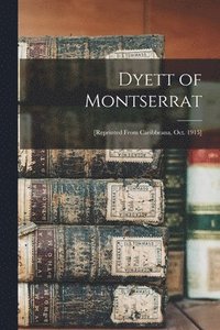 bokomslag Dyett of Montserrat