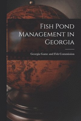 bokomslag Fish Pond Management in Georgia