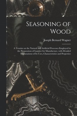 Seasoning of Wood 1