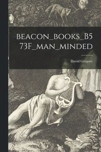 bokomslag Beacon_books_B573F_man_minded