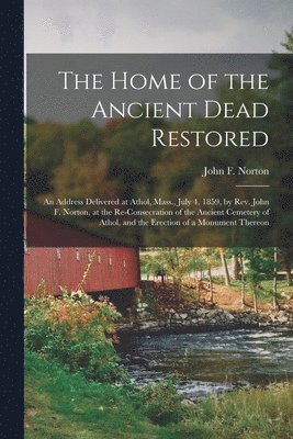 The Home of the Ancient Dead Restored 1