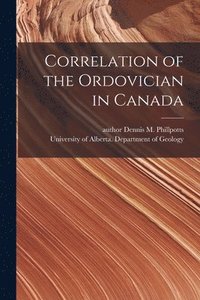 bokomslag Correlation of the Ordovician in Canada