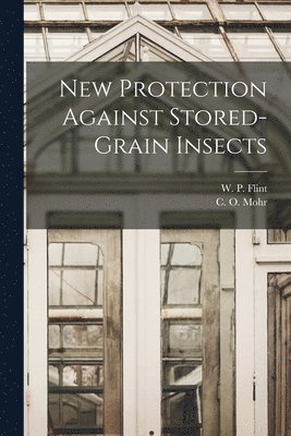 bokomslag New Protection Against Stored-grain Insects