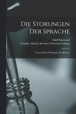 Die Storungen Der Sprache [electronic Resource] 1