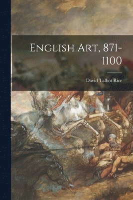 English Art, 871-1100 1